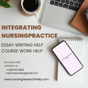 Integrating Nursing Concepts Course Work Help
