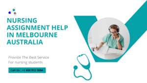 Nursing Assignment Help in Melbourne Australia
