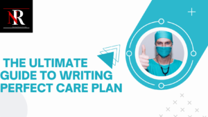 Nursing care plan. The ultimate writing guide 