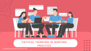 Importance of Critical Thinking in Nursing Practice