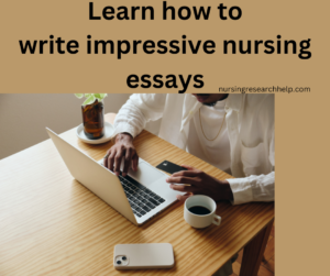 Impressive nursing essays 